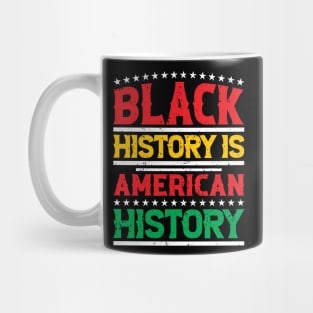 Black history is American history, Black History Month Mug